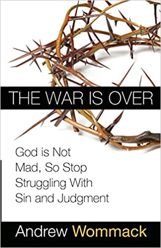 The War Is Over PB - Andrew Wommack